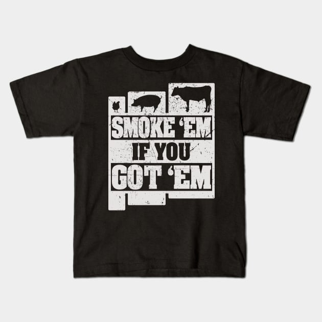 'Smoke 'Em If You Got 'Em' Funny Pig Gift Kids T-Shirt by ourwackyhome